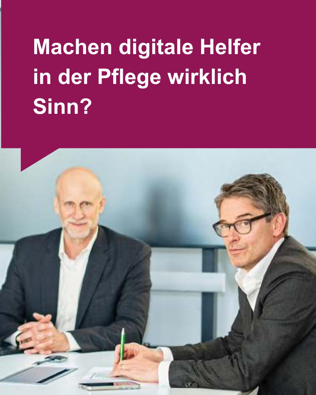 Digitalisierung in der Pflege darf kein Techniktheater sein.
